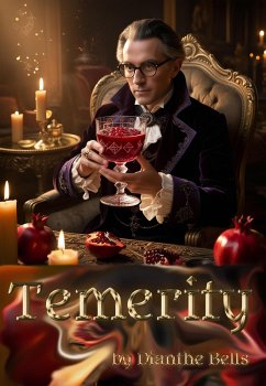 Temerity (eBook, ePUB) - Bells, Dianthe