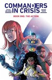 Commanders in Crisis Vol. 1: The Action (eBook, PDF) Commanders in Crisis Vol. 1: The Action (eBook, PDF)