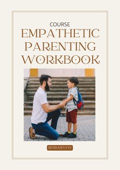 Cover Empathetic Parenting Workbook (eBook, ePUB)