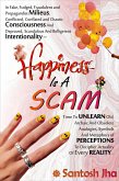 Happiness Is A Scam (eBook, ePUB) Happiness Is A Scam (eBook, ePUB)