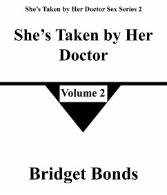 Cover She's Taken by Her Doctor 2 (She's Taken by Her Doctor Sex Series 2, #2) (eBook, ePUB)