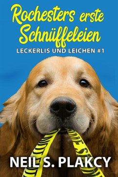 Cover Rochesters erste Schnüffeleien: (Golden Retriever Krimi, #1) (eBook, ePUB)