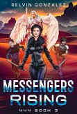 Messengers Rising (444, #3) (eBook, ePUB)