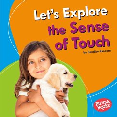 Let's Explore the Sense of Touch (eBook, ePUB) - Ransom, Candice