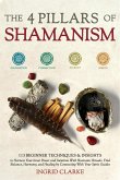 The 4 Pillars of Shamanism (eBook, ePUB) The 4 Pillars of Shamanism (eBook, ePUB)