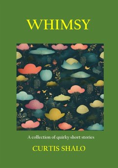 Whimsy (eBook, ePUB) - Shalo, Curtis