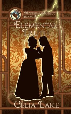 Cover Elemental Truth (Mysterious Fields, #3) (eBook, ePUB)