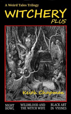 Cover Witchery Plus: A Weird Tales Trilogy (eBook, ePUB)