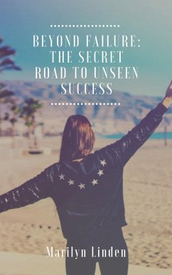 Cover Beyond Failure: The Secret Road to Unseen Success (eBook, ePUB)