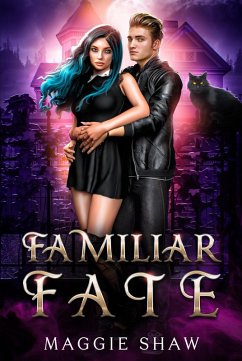 Cover Familiar Fate (Arcane Magic and Familiars, #3) (eBook, ePUB)