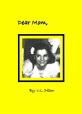 Dear Mom (eBook, ePUB) Dear Mom (eBook, ePUB)