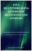 Java Multithreading Interview Questions And Answers (eBook, ePUB)