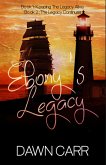 Ebony's Legacy: Book 1 and Book 2 (Book 2: The Legacy Continues) (eBook, ePUB)