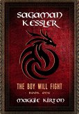 Sagaman Kessler: The Boy Will Fight (An Epic High Fantasy Adventure) (eBook, ePUB)