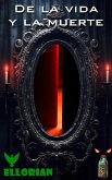 De la vida y la muerte (eBook, ePUB)