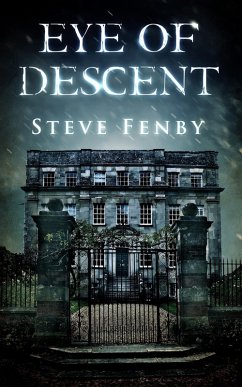 Eye of Descent (eBook, ePUB) - Fenby, Steve