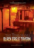 Terror of Black Eagle Tavern (eBook, ePUB) Terror of Black Eagle Tavern (eBook, ePUB)