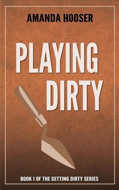 Cover Playing Dirty (Getting Dirty, #1) (eBook, ePUB)