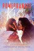 Pomegranate Kiss (Charmed in Charleston, #2) (eBook, ePUB) Pomegranate Kiss (Charmed in Charleston, #2) (eBook, ePUB)