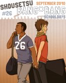 Shousetsu Bang*Bang 26: Schoolboys (eBook, ePUB) Shousetsu Bang*Bang 26: Schoolboys (eBook, ePUB)