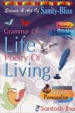 Grammar of Life, Poetry of Living (eBook, ePUB) Grammar of Life, Poetry of Living (eBook, ePUB)