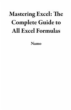 Cover Mastering Excel: The Complete Guide to All Excel Formulas (eBook, ePUB)