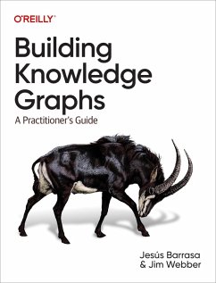 Building Knowledge Graphs (eBook, PDF) - Barrasa, Jesus; Webber, Jim