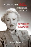 A Girl Named Vera Can Never Tell A Lie: The Fiction of Vera Caspary (eBook, ePUB)