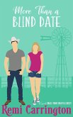 More Than a Blind Date: A Sweet Small-Town Romantic Comedy (Cowboys of Stargazer Springs Ranch Rom Com Series, #8) (eBook, ePUB) More Than a Blind Date: A Sweet Small-Town Romantic Comedy (Cowboys of Stargazer Springs Ranch Rom Com Series, #8) (eBook, ePUB)