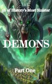 50 of History's Most Sinister Demons - Part One (eBook, ePUB)