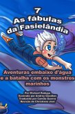 As fábulas da Fasielândia - 7 (eBook, ePUB) As fábulas da Fasielândia - 7 (eBook, ePUB)