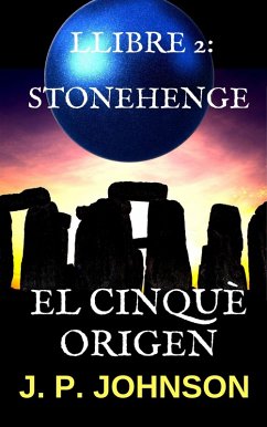 Cover El Cinquè Origen 2. Stonehenge (eBook, ePUB)