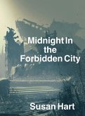 Midnight in the Forbidden City (eBook, ePUB) Midnight in the Forbidden City (eBook, ePUB)