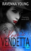Karmic Vendetta (Third Eye P.I., #3) (eBook, ePUB) Karmic Vendetta (Third Eye P.I., #3) (eBook, ePUB)