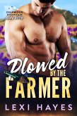 Plowed by the Farmer (Husky Valley) (eBook, ePUB) Plowed by the Farmer (Husky Valley) (eBook, ePUB)