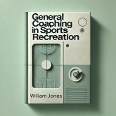 General Coaching in Sports Recreation (eBook, ePUB)