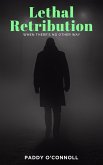 Lethal Retribution (eBook, ePUB)
