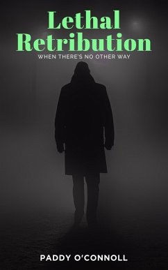 Cover Lethal Retribution (eBook, ePUB)