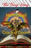 Meribabell and the Crack of Doom (The Fairy Diary, #2) (eBook, ePUB) Meribabell and the Crack of Doom (The Fairy Diary, #2) (eBook, ePUB)