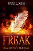 Freak: A Paranormal Romance (eBook, ePUB) Freak: A Paranormal Romance (eBook, ePUB)