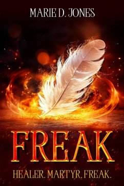 Freak: A Paranormal Romance (eBook, ePUB) - Jones, Marie D.