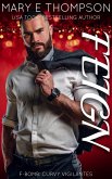 Feign (F-BOMB: Curvy Vigilantes, #3) (eBook, ePUB) Feign (F-BOMB: Curvy Vigilantes, #3) (eBook, ePUB)