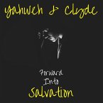 Yahweh & Clyde: Forward Into Salvation (eBook, ePUB)