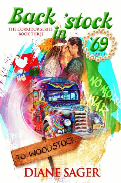 Back in 'stock '69: Part 1 (The Corridor, #3) (eBook, ePUB) Back in 'stock '69: Part 1 (The Corridor, #3) (eBook, ePUB)