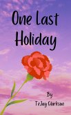 One Last Holiday (eBook, ePUB)