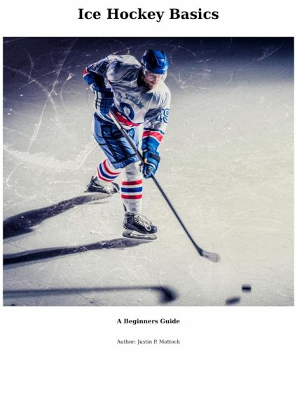 Ice Hockey Basics (eBook, ePUB) Ice Hockey Basics (eBook, ePUB)