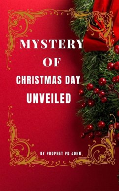 Cover Mystery of Christmas Day Unveiled (eBook, ePUB)