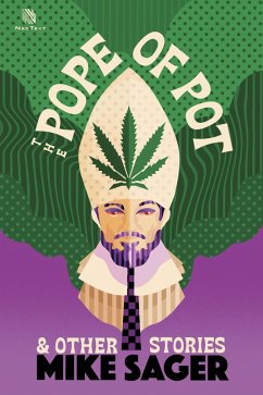 Cover The Pope of Pot: And Other True Stories of Marijuana and Related High Jinks (eBook, ePUB)