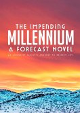The Impending Millennium (eBook, ePUB)
