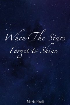 Cover When The Stars Forget to Shine (eBook, ePUB)